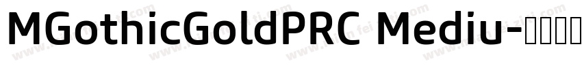 MGothicGoldPRC Mediu字体转换
